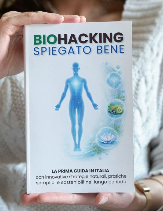 BIOHACKING SPIEGATO BENE - EBOOK